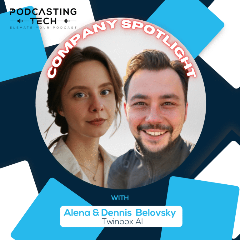 Making Podcasts Interactive: Dennis and Alena Beliauskaya Unpacks How TwinBox AI Turns Superfans into Buyers