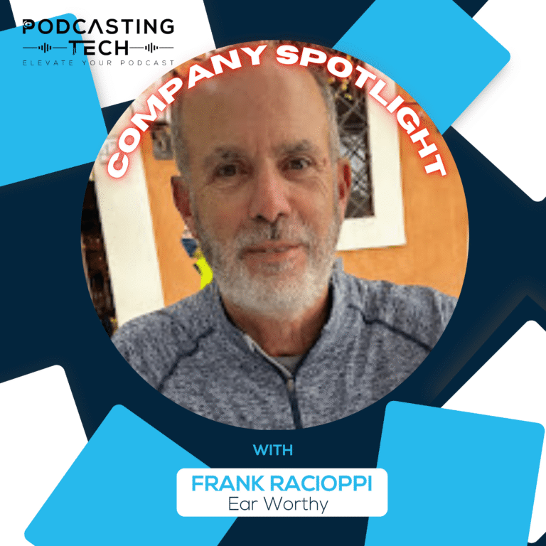 From Sound Quality to Recognition: Frank Racioppi’s Tips for Independent Podcasters