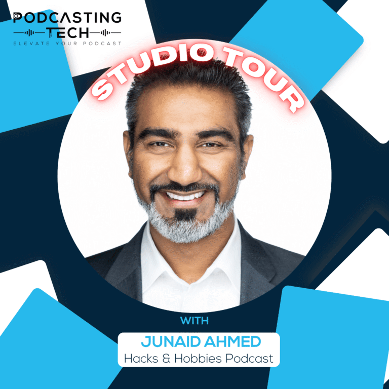 From Hobbyist to Home Studio Expert: Junaid Ahmed’s Journey to Podcasting Mastery