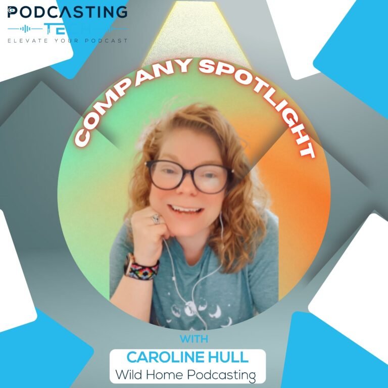 How to Thrive and Stand Out in Today’s Podcasting World with Caroline Hull