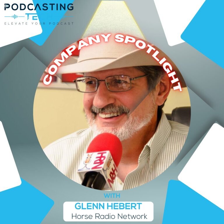 Horse Radio Network’s Glenn Hebert Talks Podcast Segments, Sponsorship, and Community